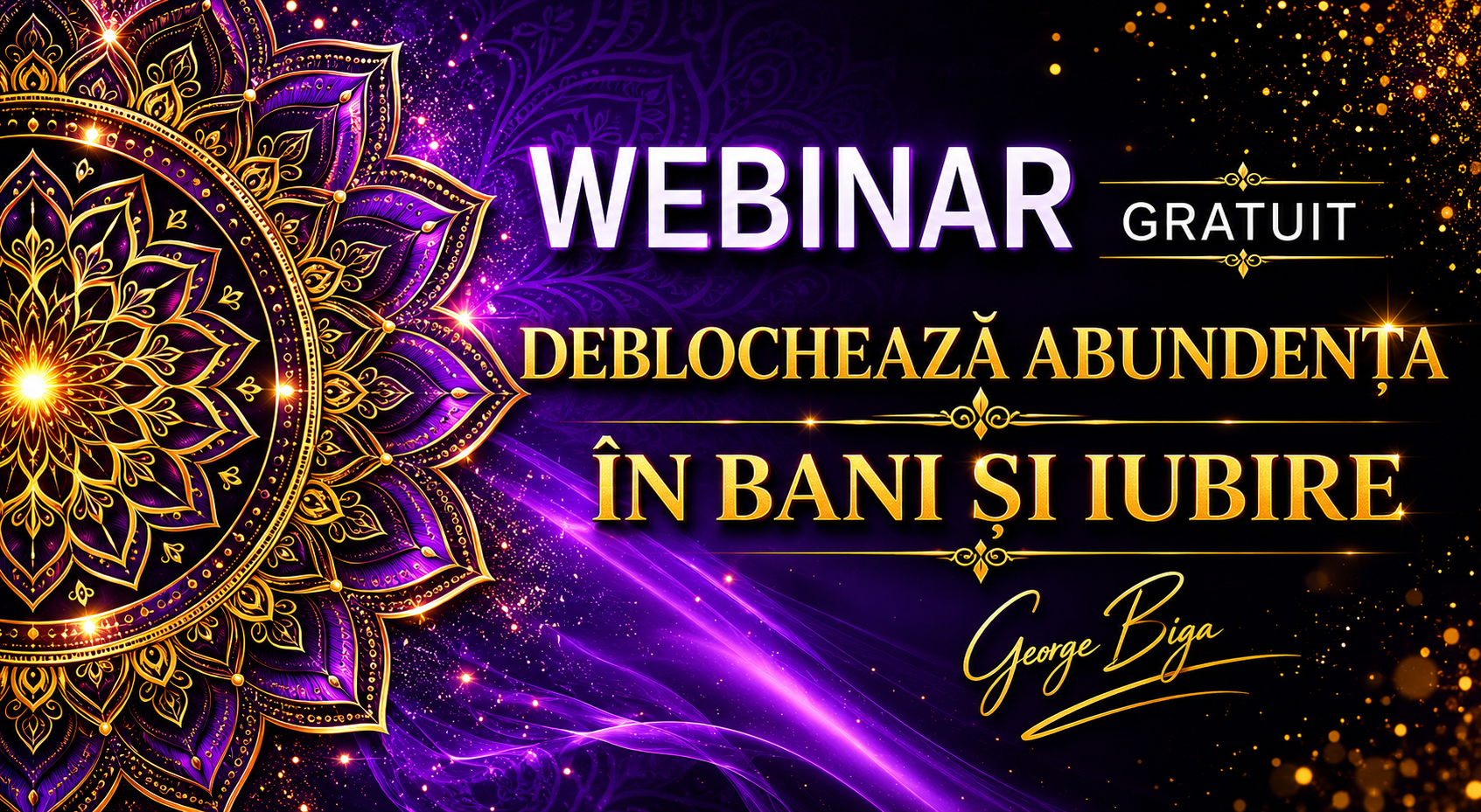 WEBINAR – Deblochează Abundența în Bani și Iubire