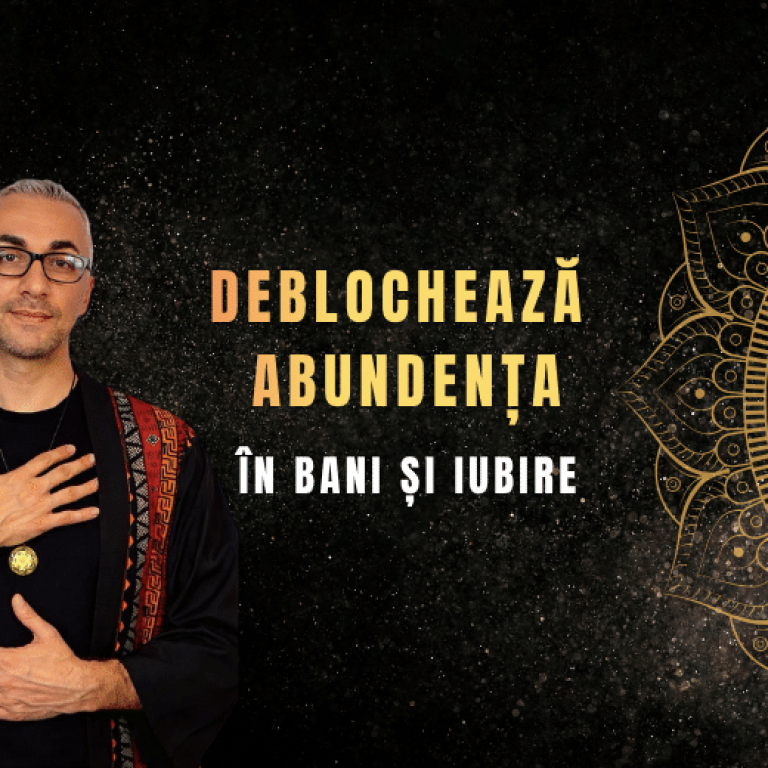 De ce nu ai încă Abundență în Bani și Iubire